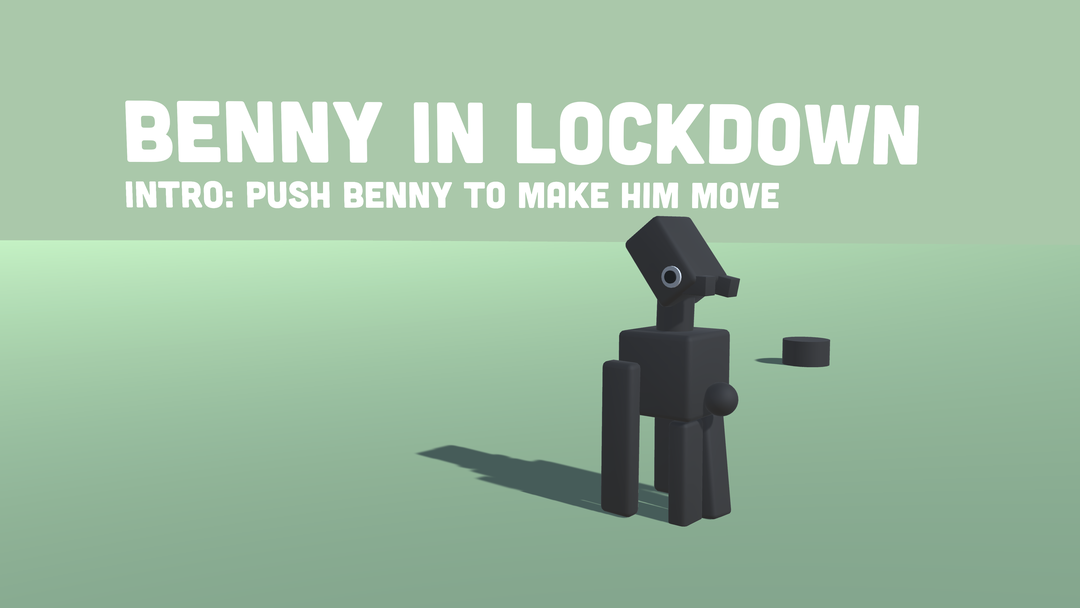 Benny in lockdown
