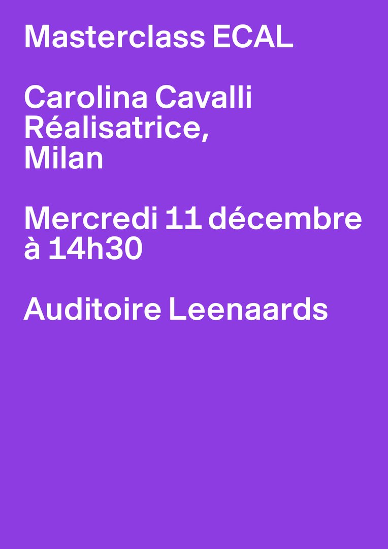 MASTERCLASS ECAL - CAROLINA CAVALLI,11.12.2024,Leenaards Auditorium, ECAL