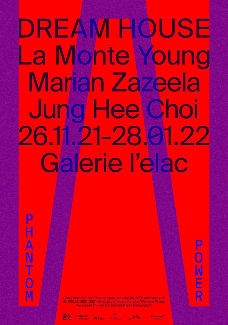 "Dream House" exhibition by La Monte Young – Marian Zazeela – Jung Hee Choi