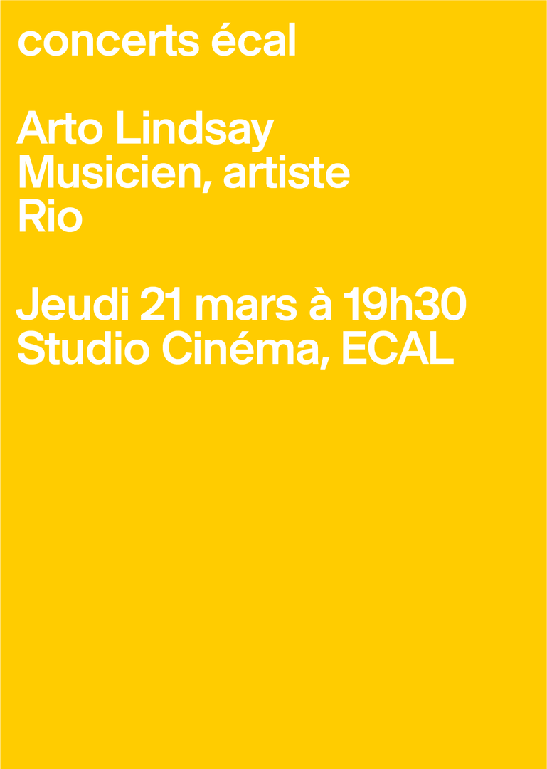ECAL Concerts: Arto Lindsay