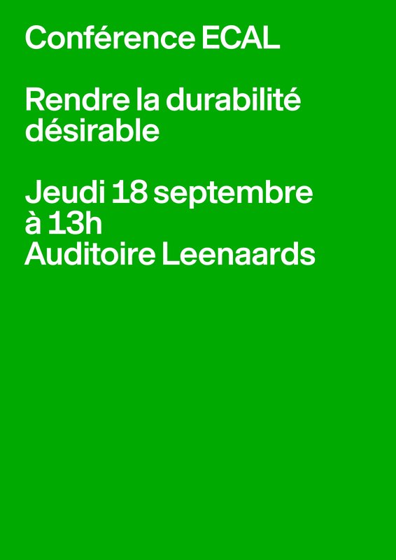 ECAL Lecture – Making sustainability desirable