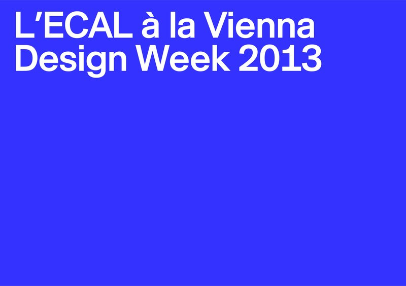 ECAL at the Vienna Design Week