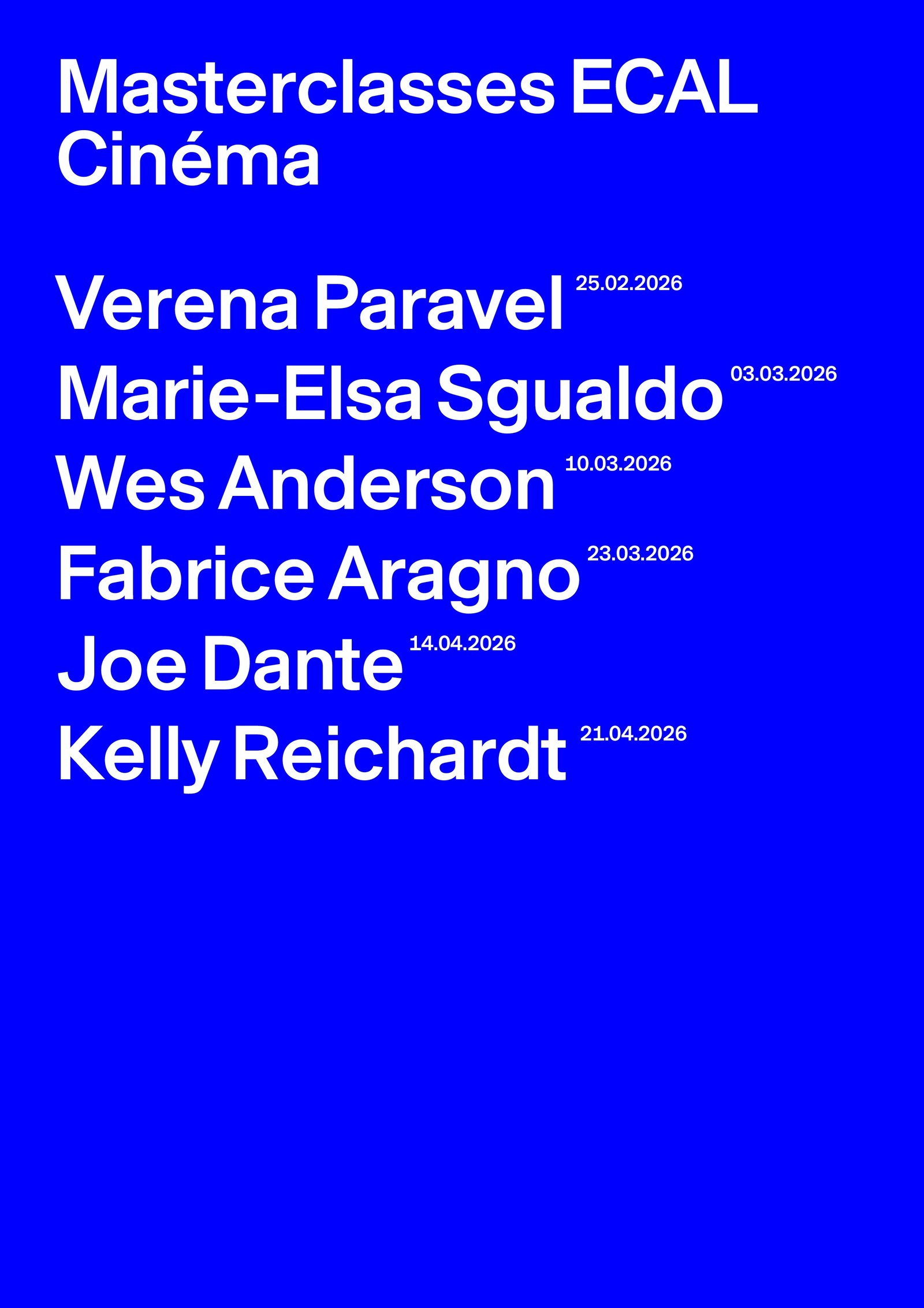 Masterclasses ECAL Cinéma, 25.02–21.04.2026
