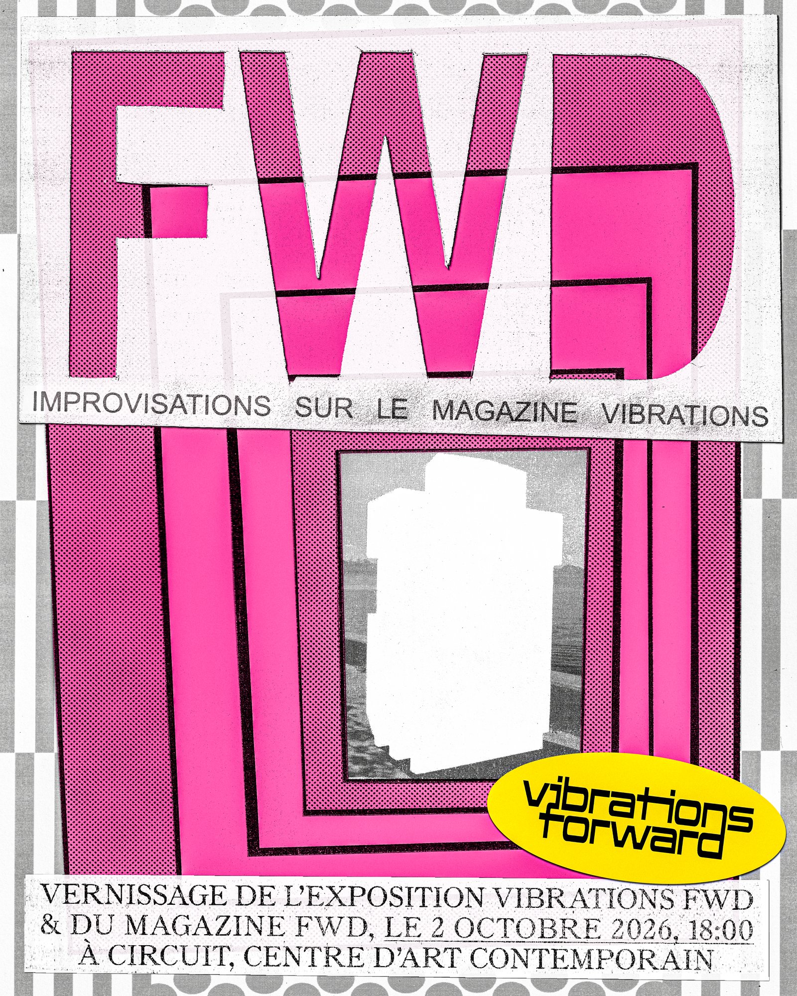 FWD, Improvisations on Vibrations magazine