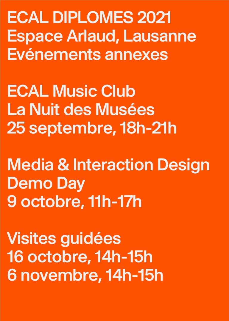 ECAL Diplômes 2021: événements annexes,25.09–06.11.2021,Espace Arlaud, Lausanne
