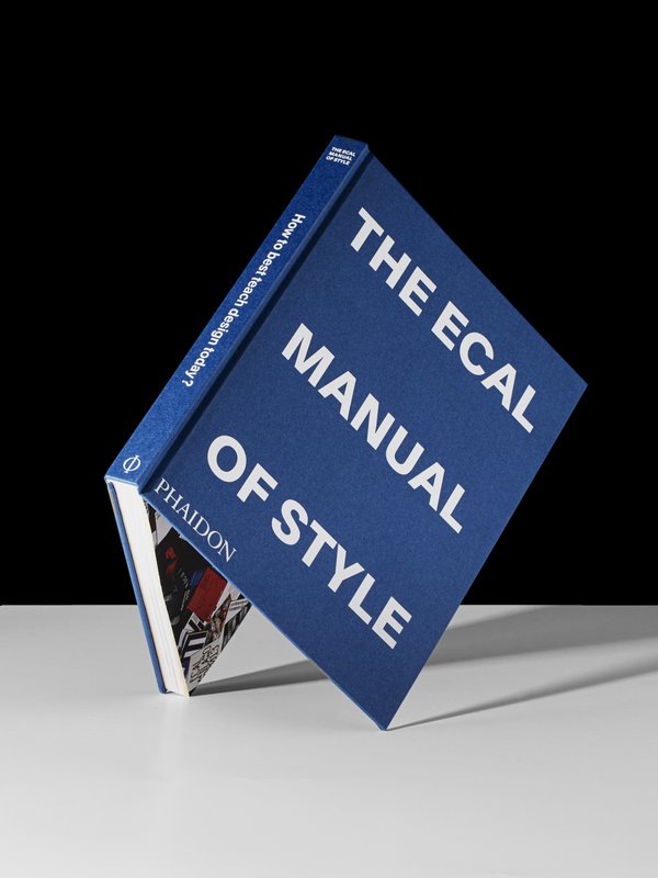 "The ECAL Manual of Style – How to best teach design today?"